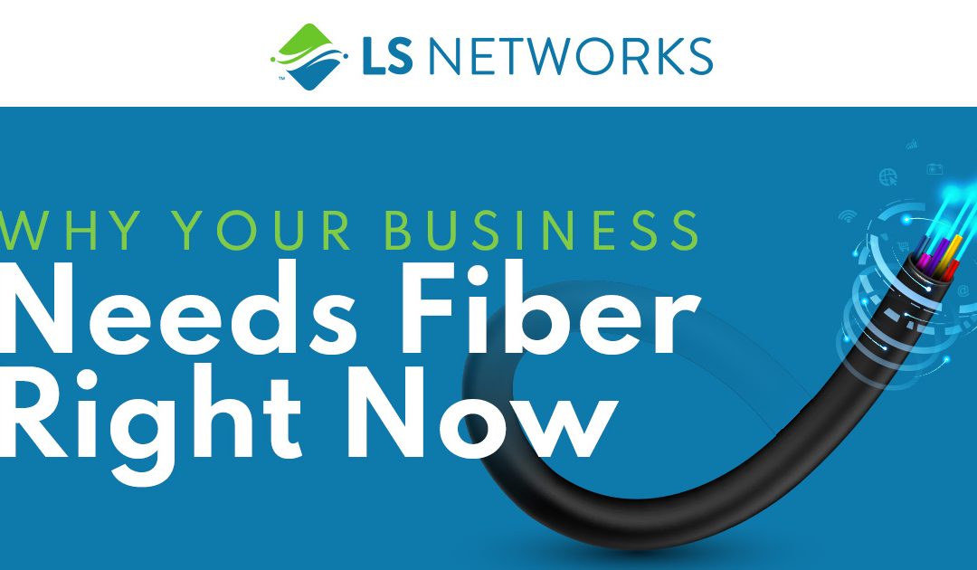 [Infographic] Why Your Business Needs Fiber Right Now